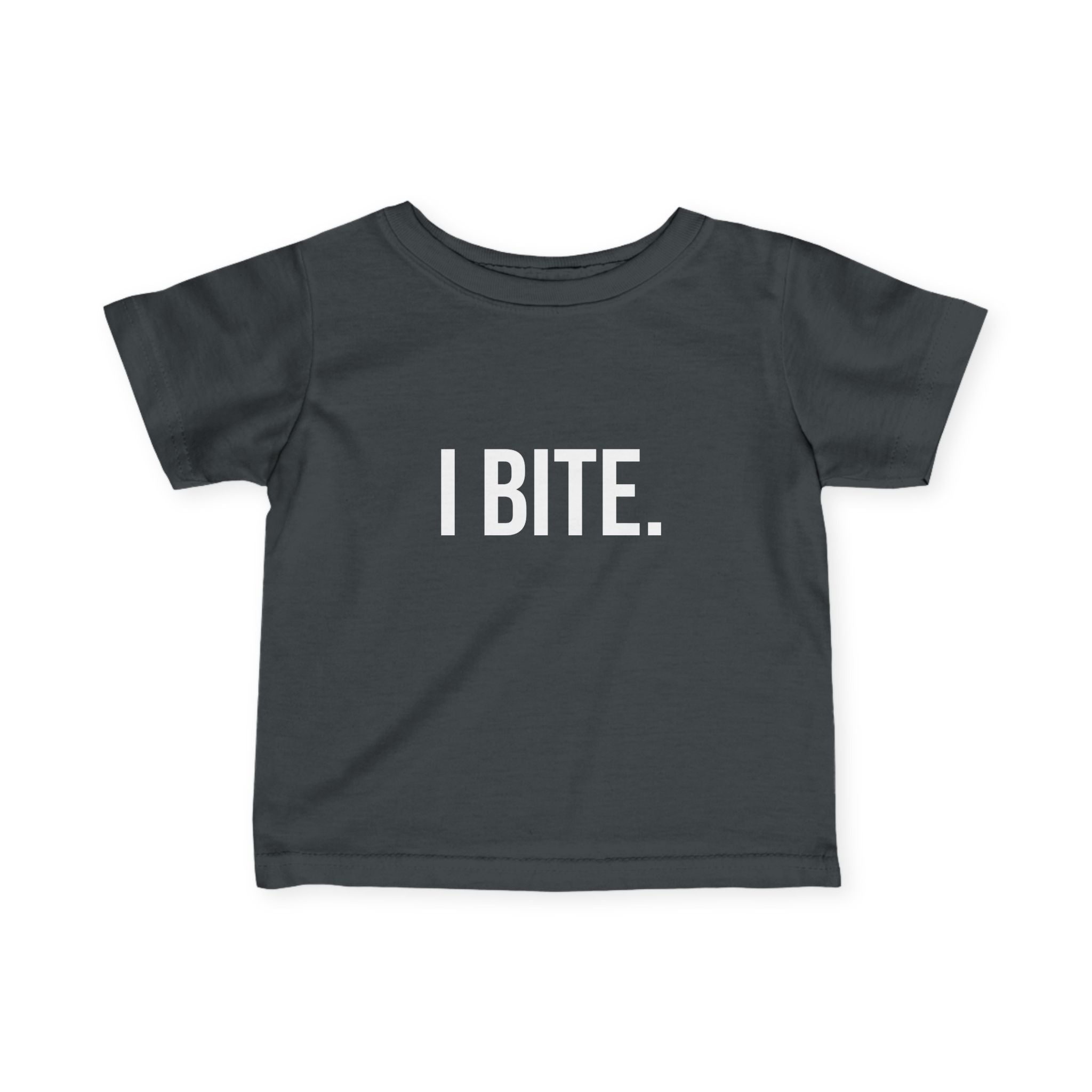 Infant Tee — "I BITE." Funny Baby Shirt
