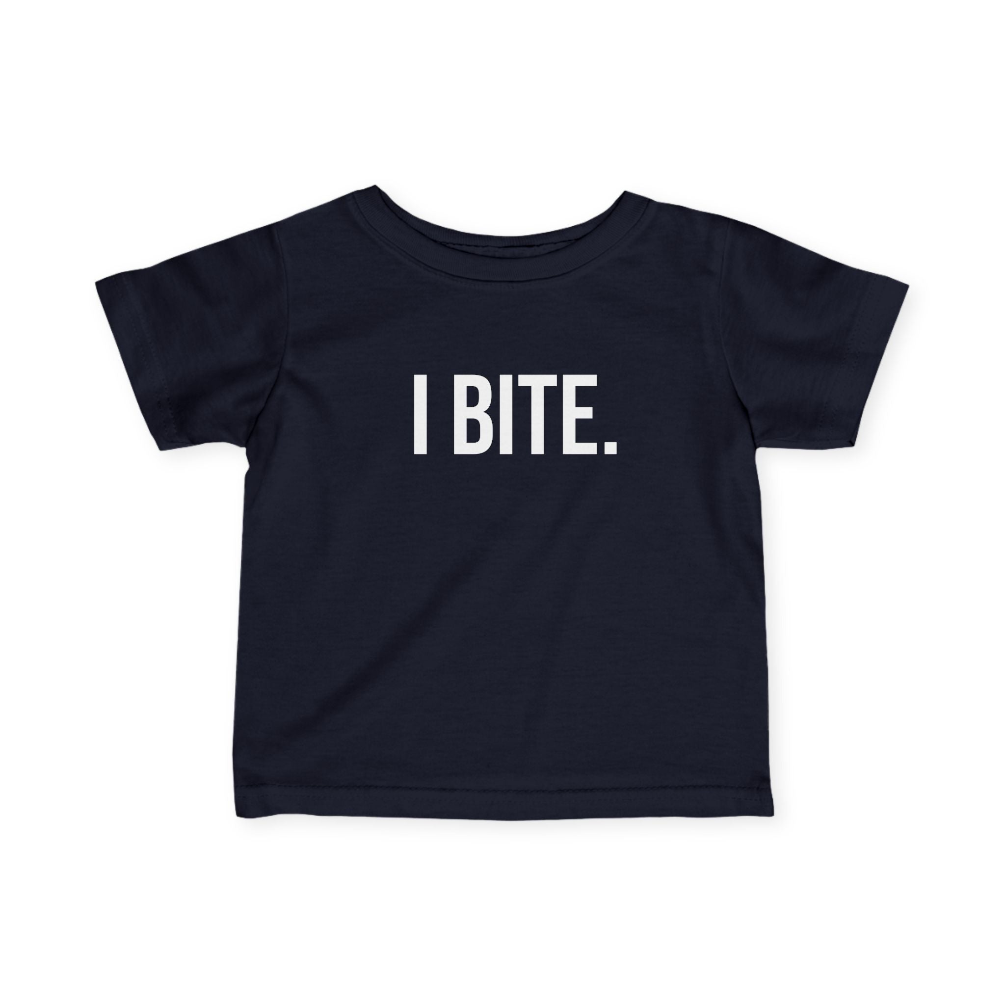 Infant Tee — "I BITE." Funny Baby Shirt