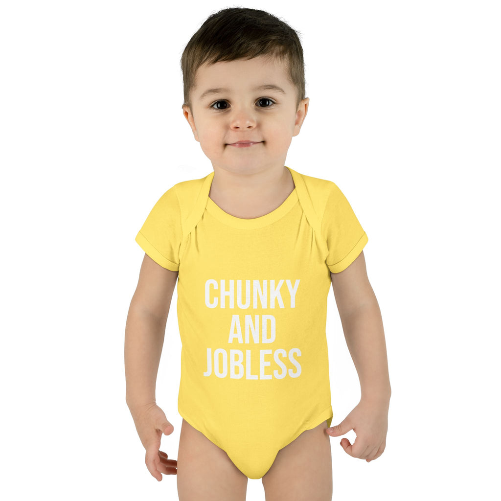 Infant Bodysuit — "Chunky and Jobless" Funny Baby One-Piece