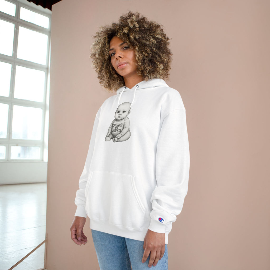 Hoodie — “Chunky and Jobless” Baby - Unisex