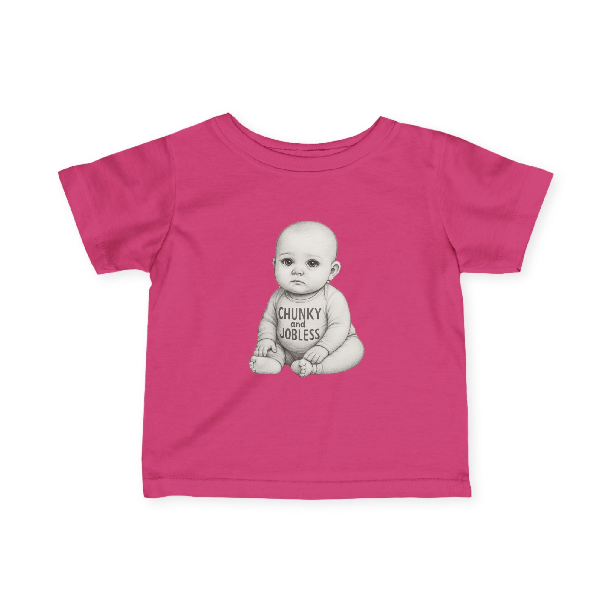 Infant Tee — "Chunky & Jobless" Graphic