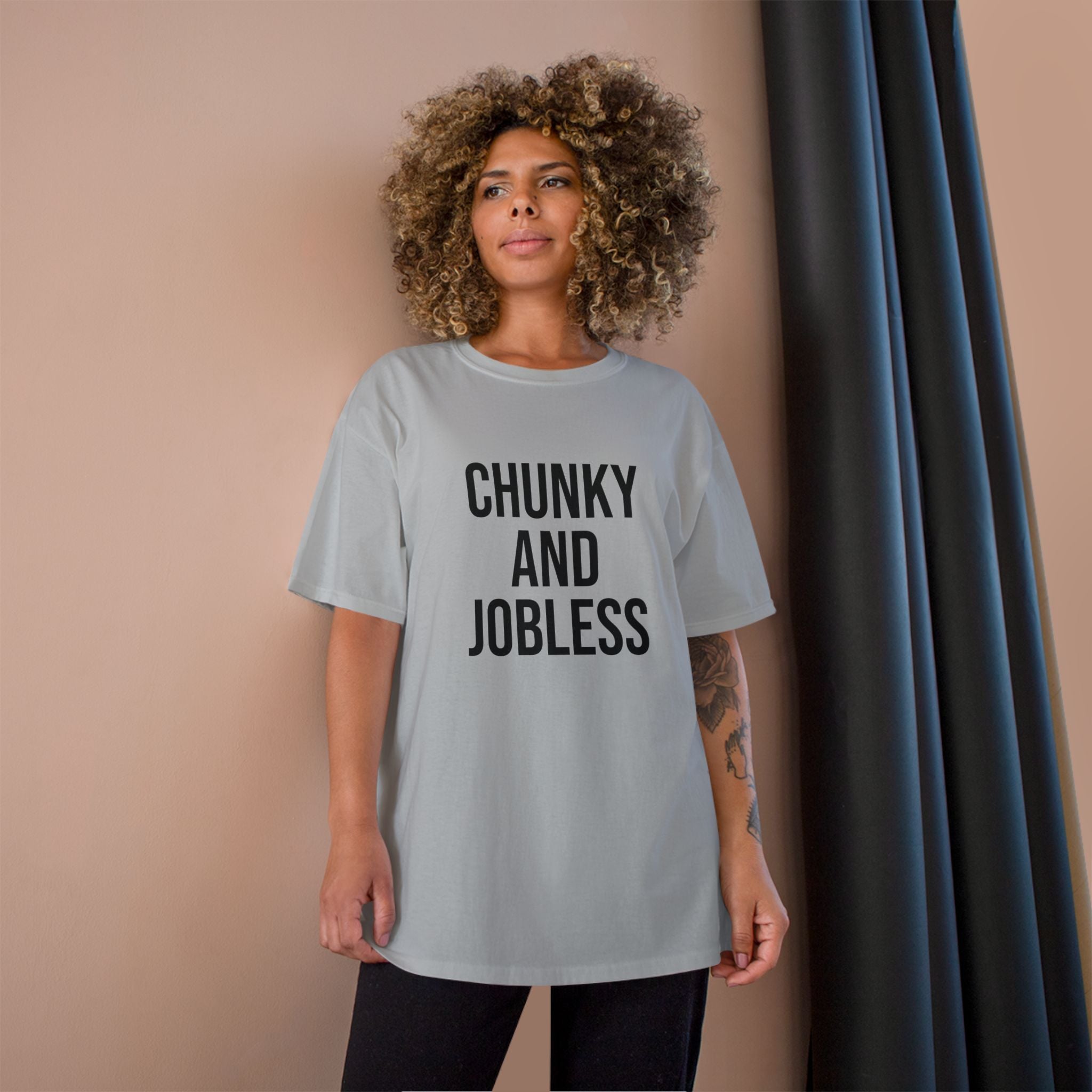 Adult Chunky and Jobless  — Unisex Tee