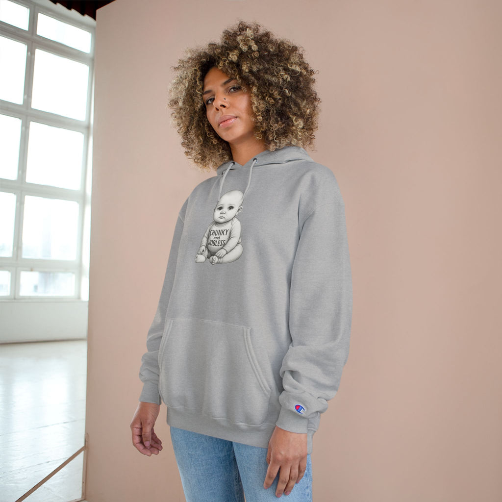 Hoodie — “Chunky and Jobless” Baby - Unisex