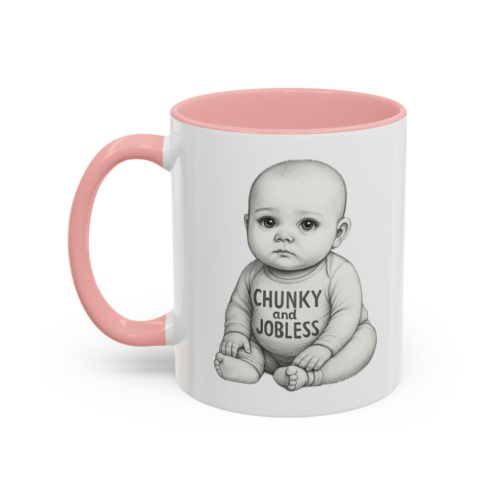 Chunky and Jobless Coffee Mug (11/15oz)