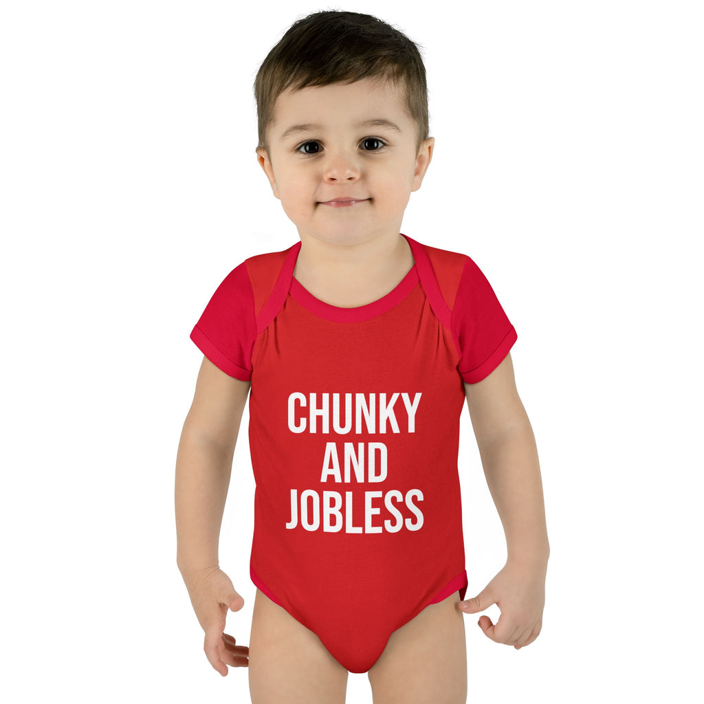Infant Bodysuit — "Chunky and Jobless" Funny Baby One-Piece