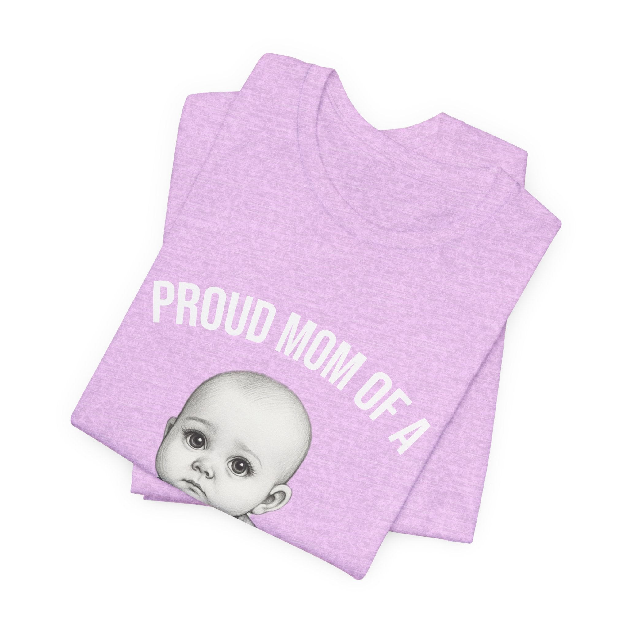 Proud Mom T-Shirt – "Proud Mom of a Chunky and Jobless" Baby Graphic Tee