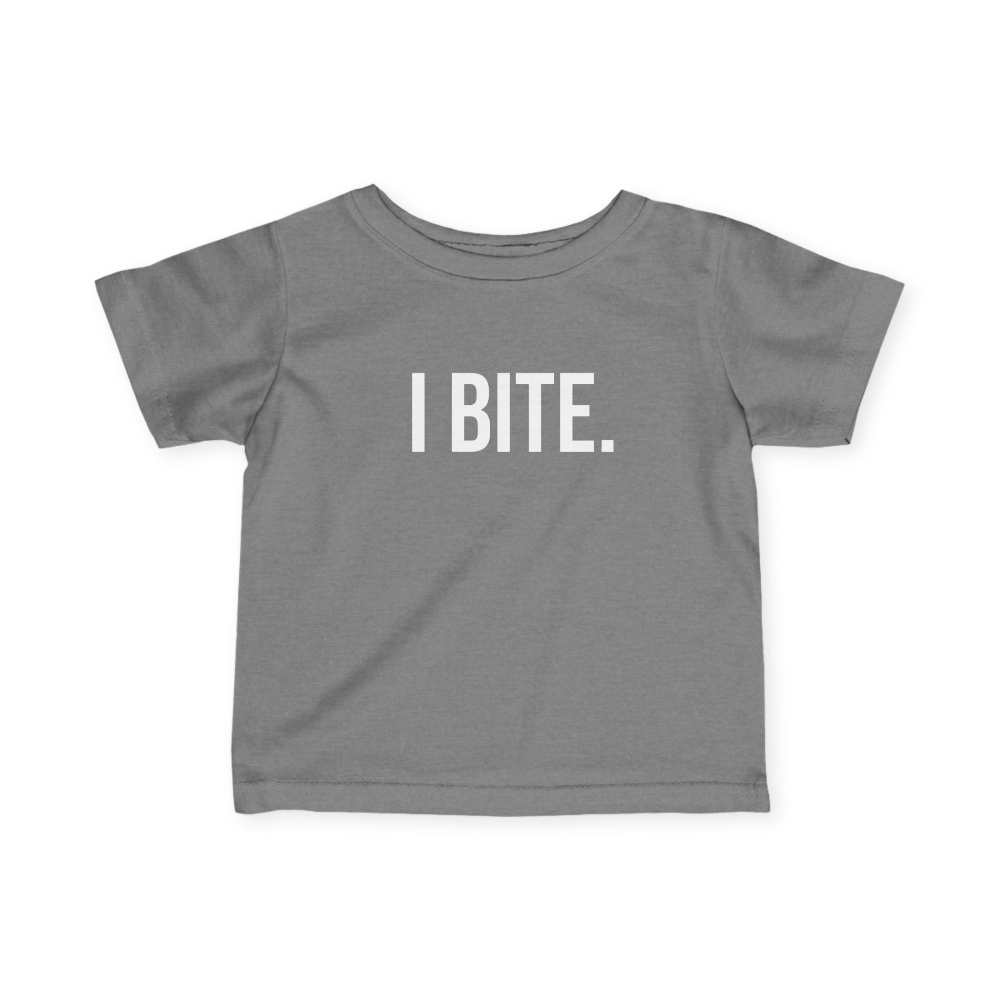 Infant Tee — "I BITE." Funny Baby Shirt