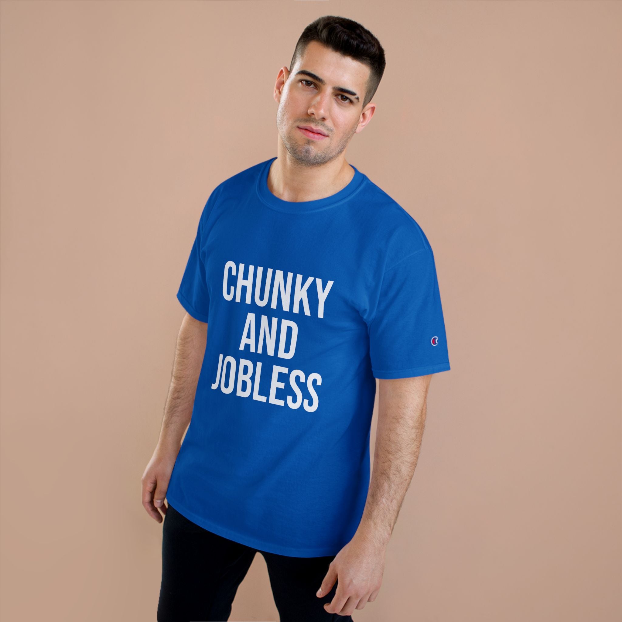 Adult Chunky and Jobless -Unisex Tee