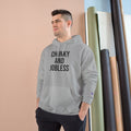 Hoodie — "Chunky and Jobless"  Unisex