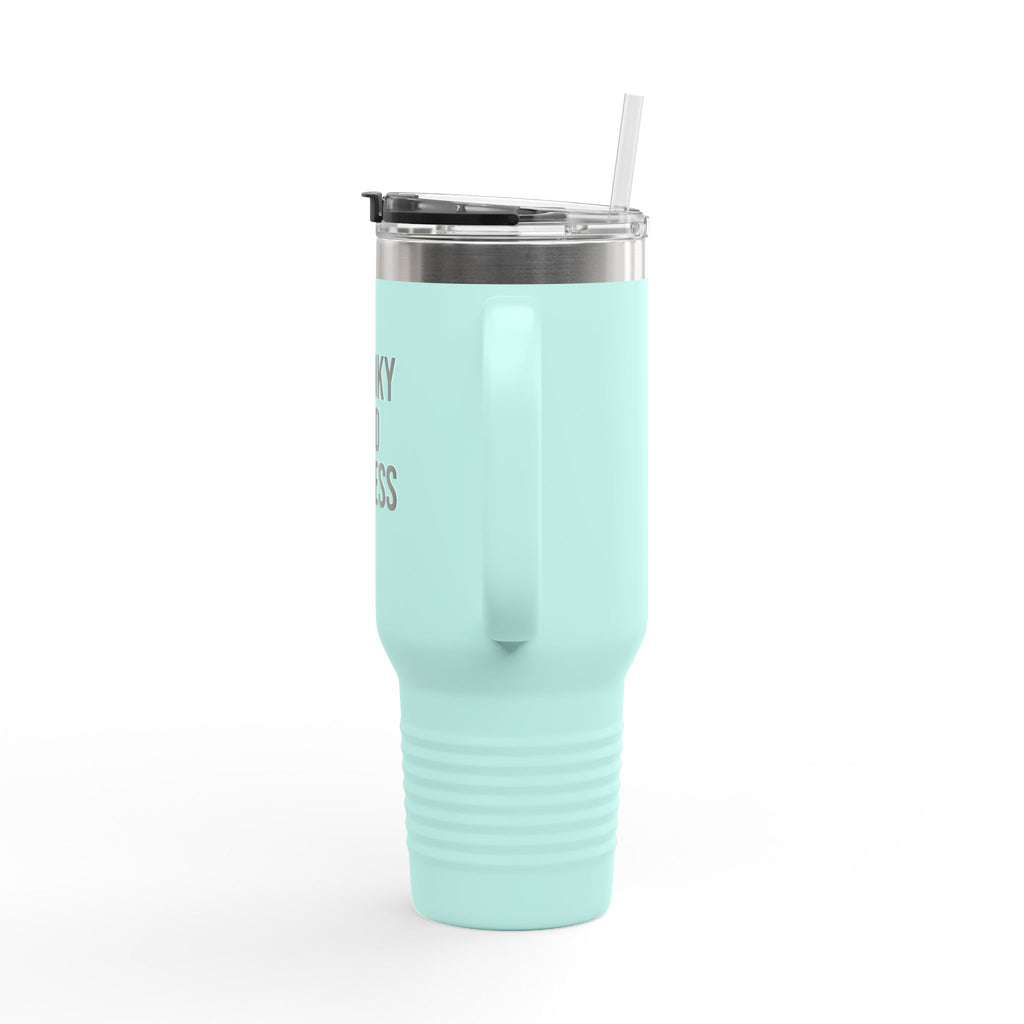 40oz Tumbler “Chunky and Jobless"  Stainless Steel BPA free