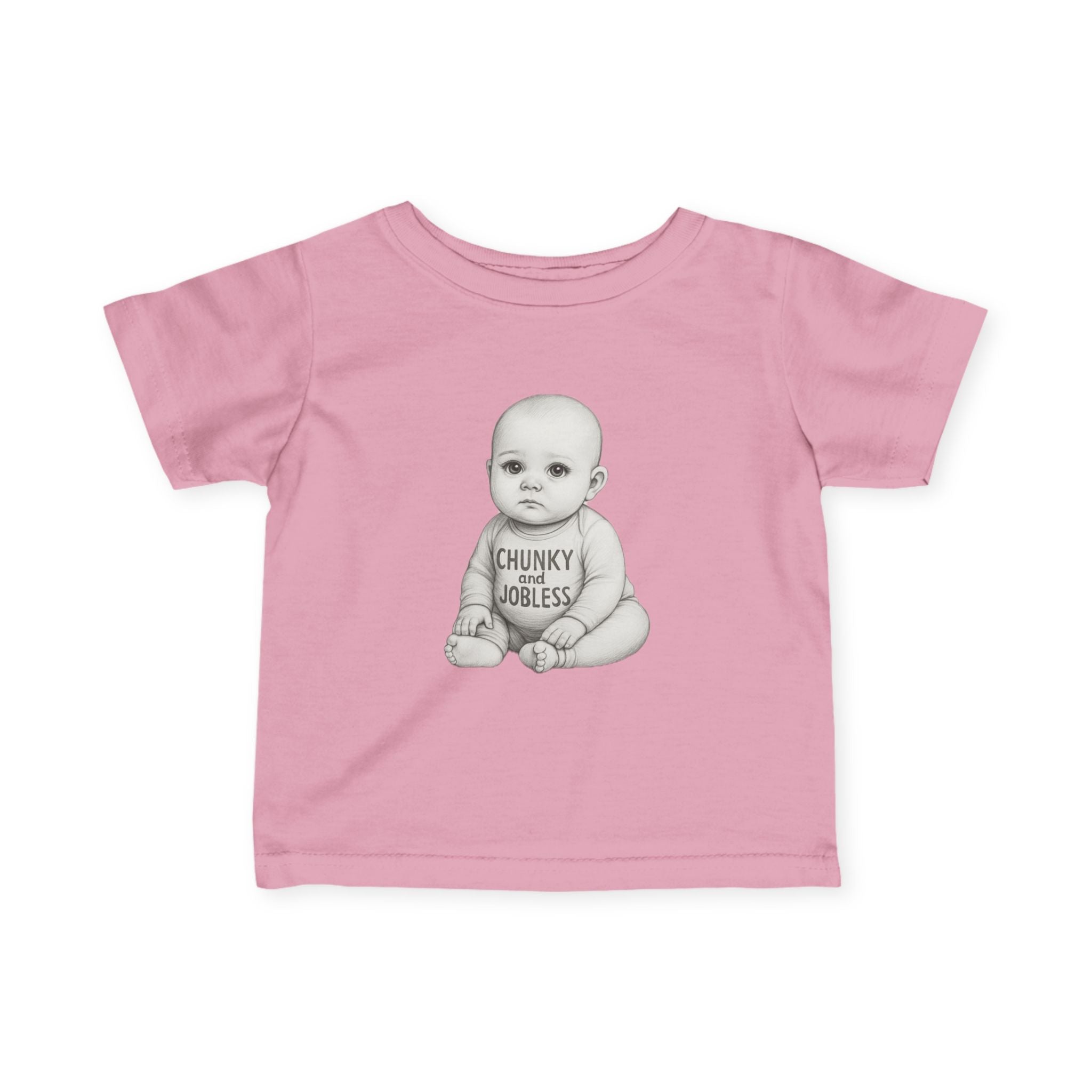 Infant Tee — "Chunky & Jobless" Graphic