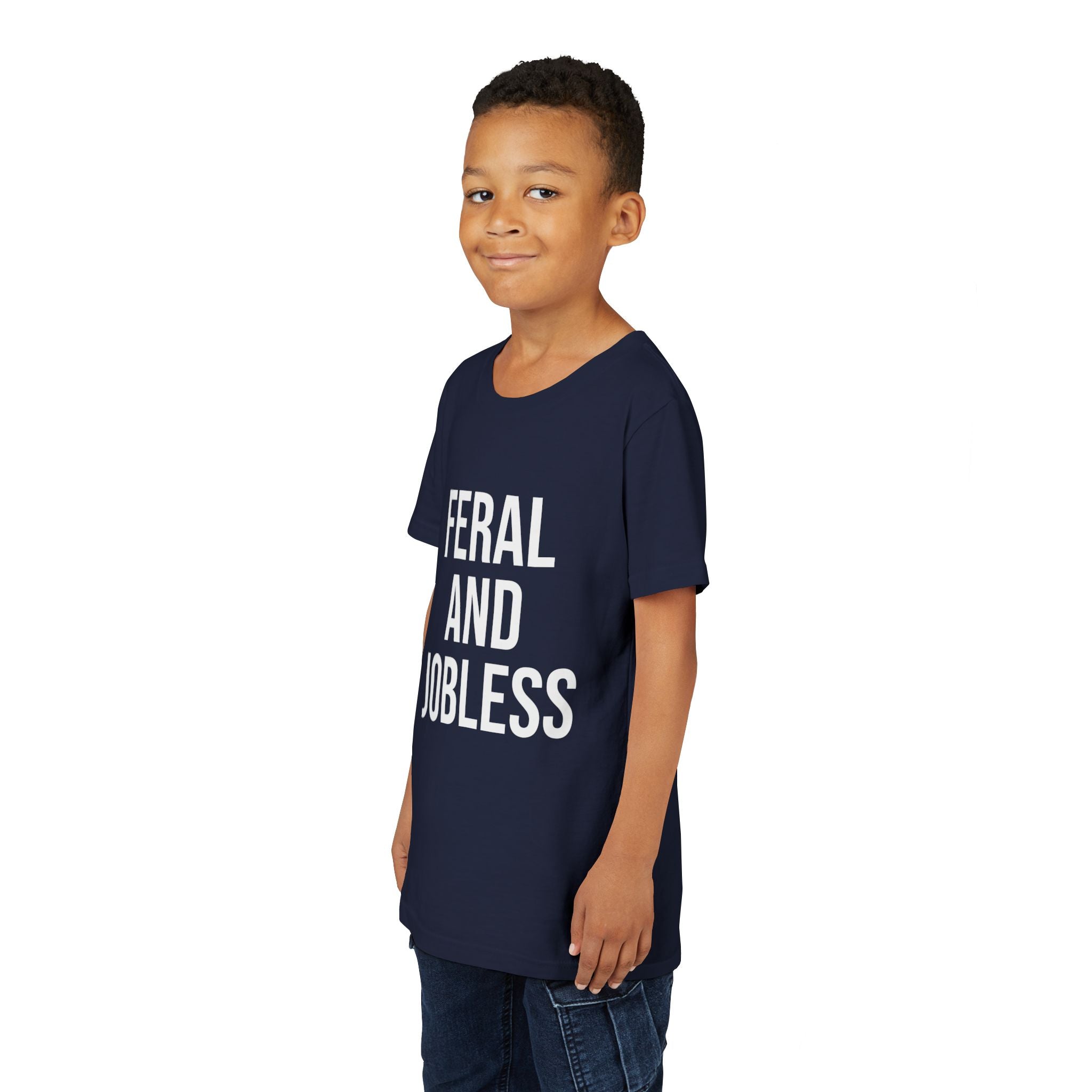Youth Tee — “Feral and Jobless”