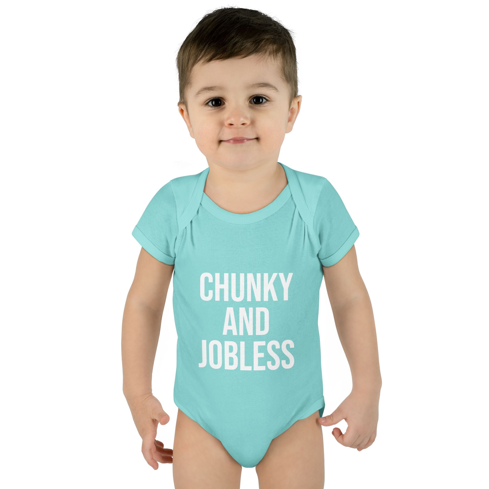 Infant Bodysuit — "Chunky and Jobless" Funny Baby One-Piece