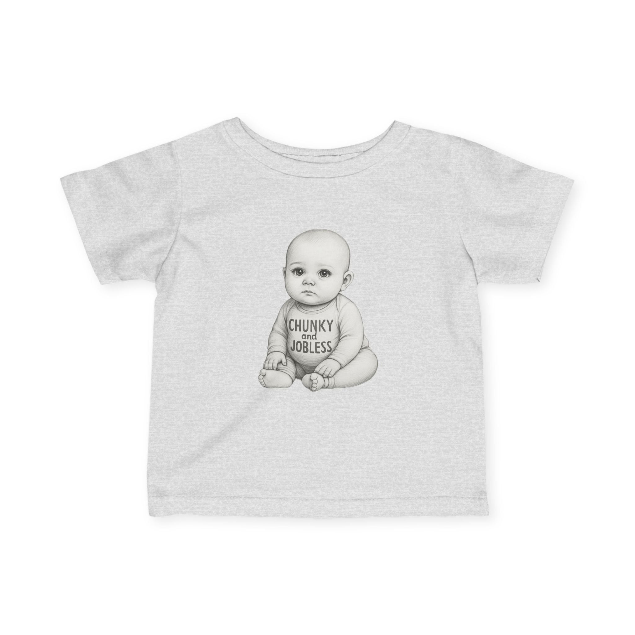 Infant Tee — "Chunky & Jobless" Graphic