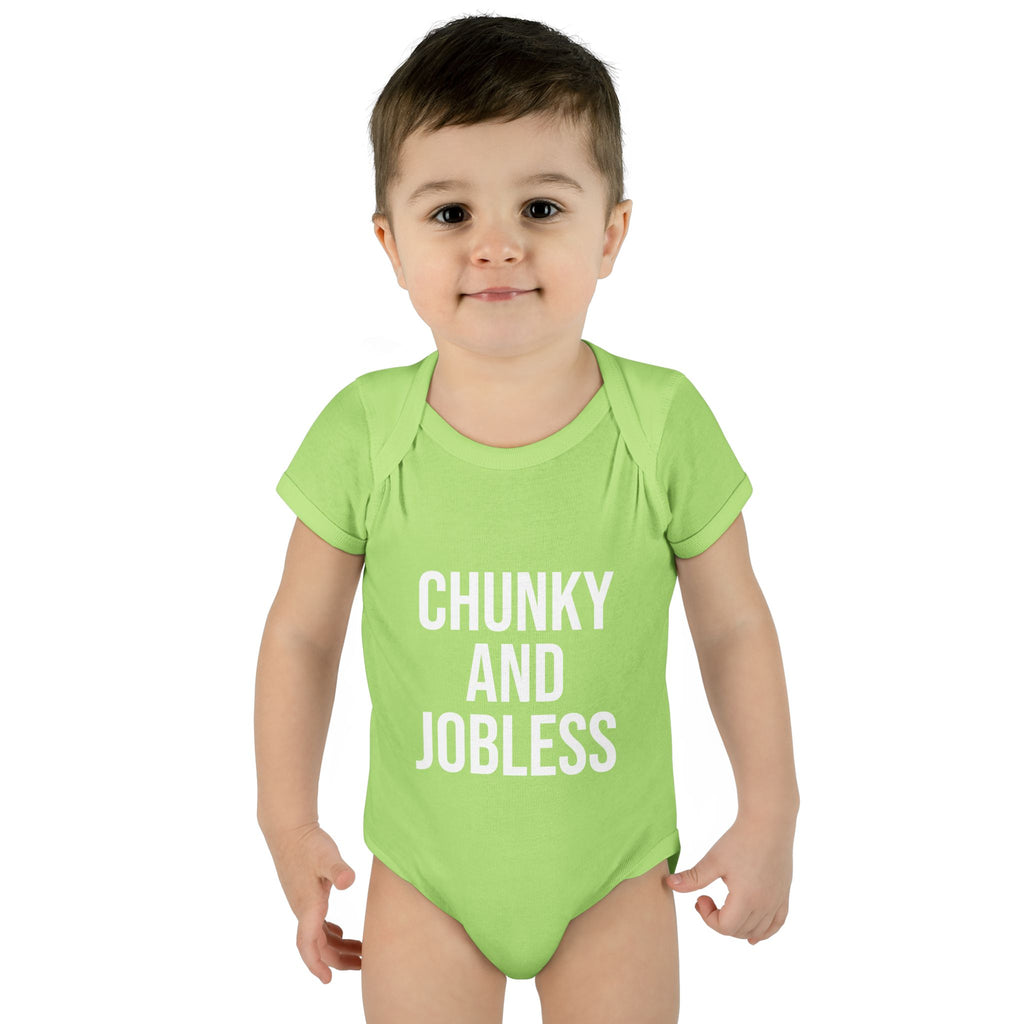 Infant Bodysuit — "Chunky and Jobless" Funny Baby One-Piece