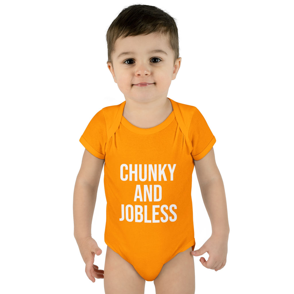 Infant Bodysuit — "Chunky and Jobless" Funny Baby One-Piece