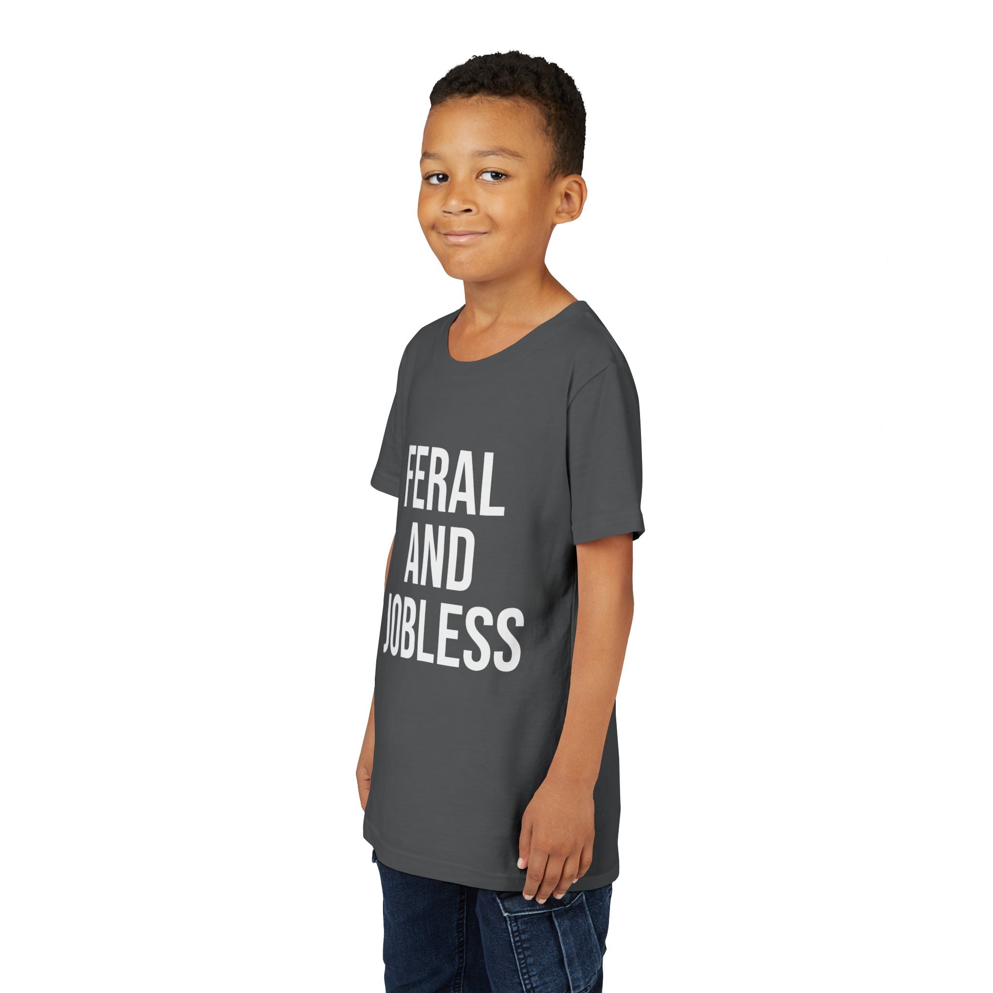 Youth Tee — “Feral and Jobless”