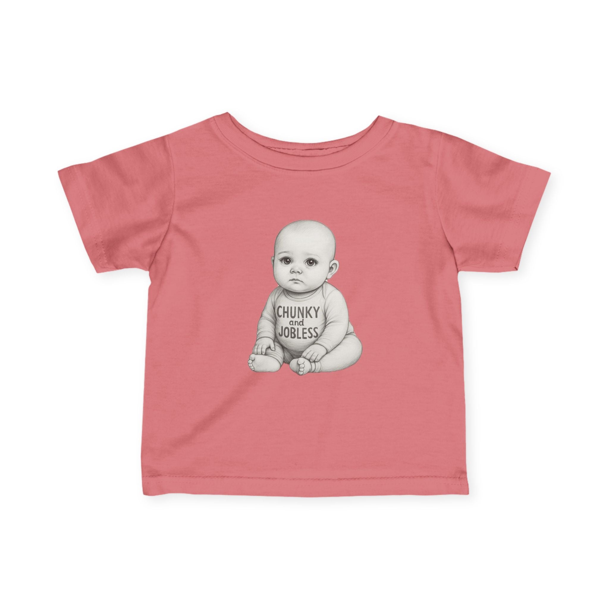 Infant Tee — "Chunky & Jobless" Graphic