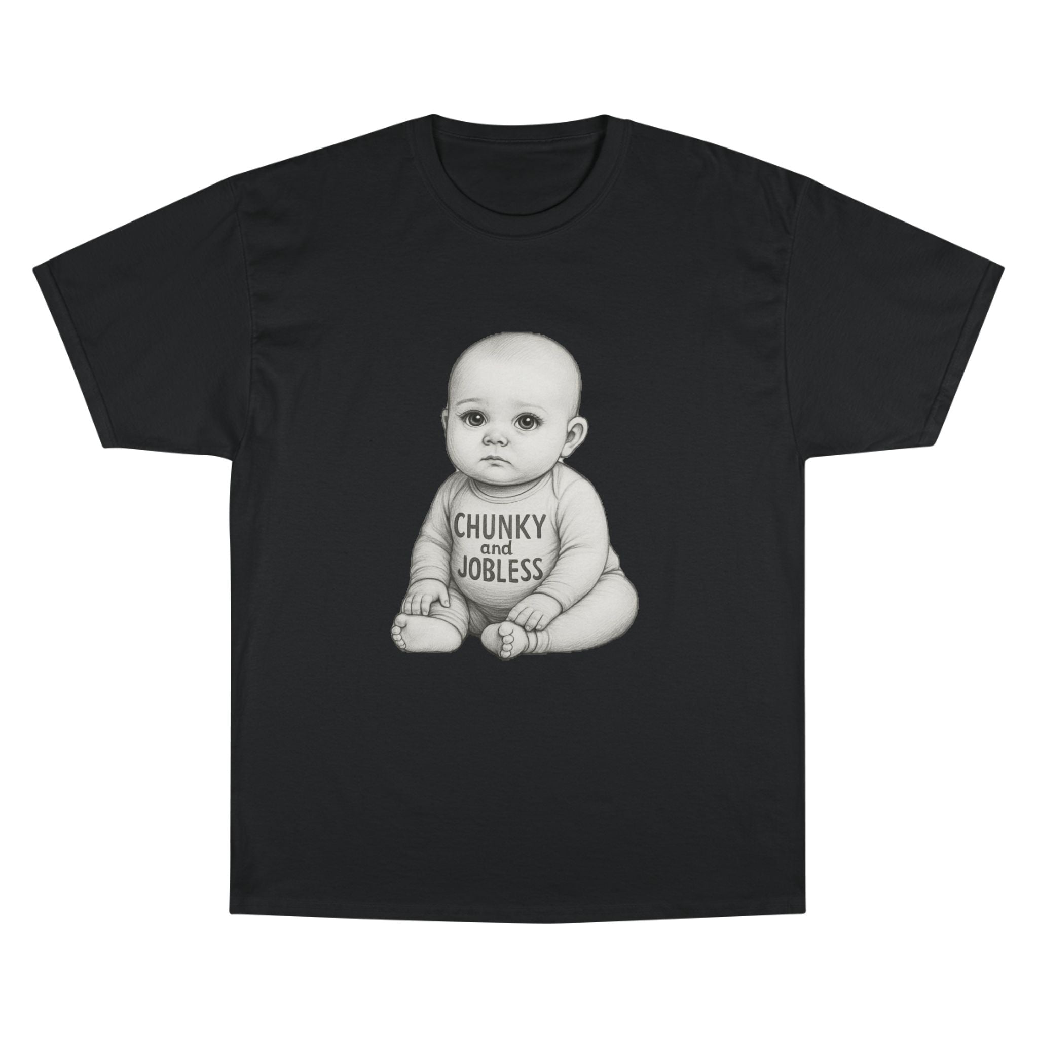 Adult Chunky and Jobless Baby - Unisex Tee