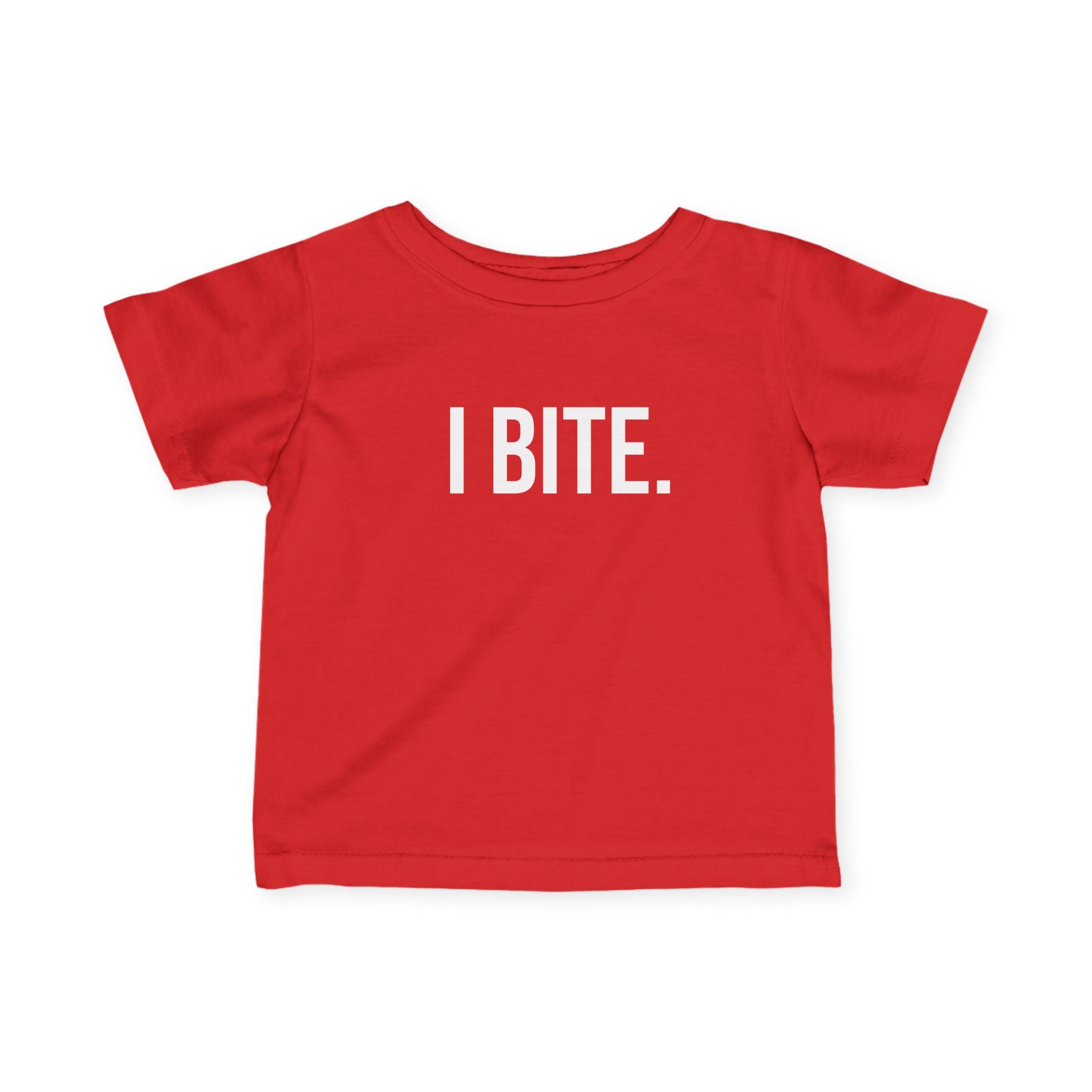 Infant Tee — "I BITE." Funny Baby Shirt