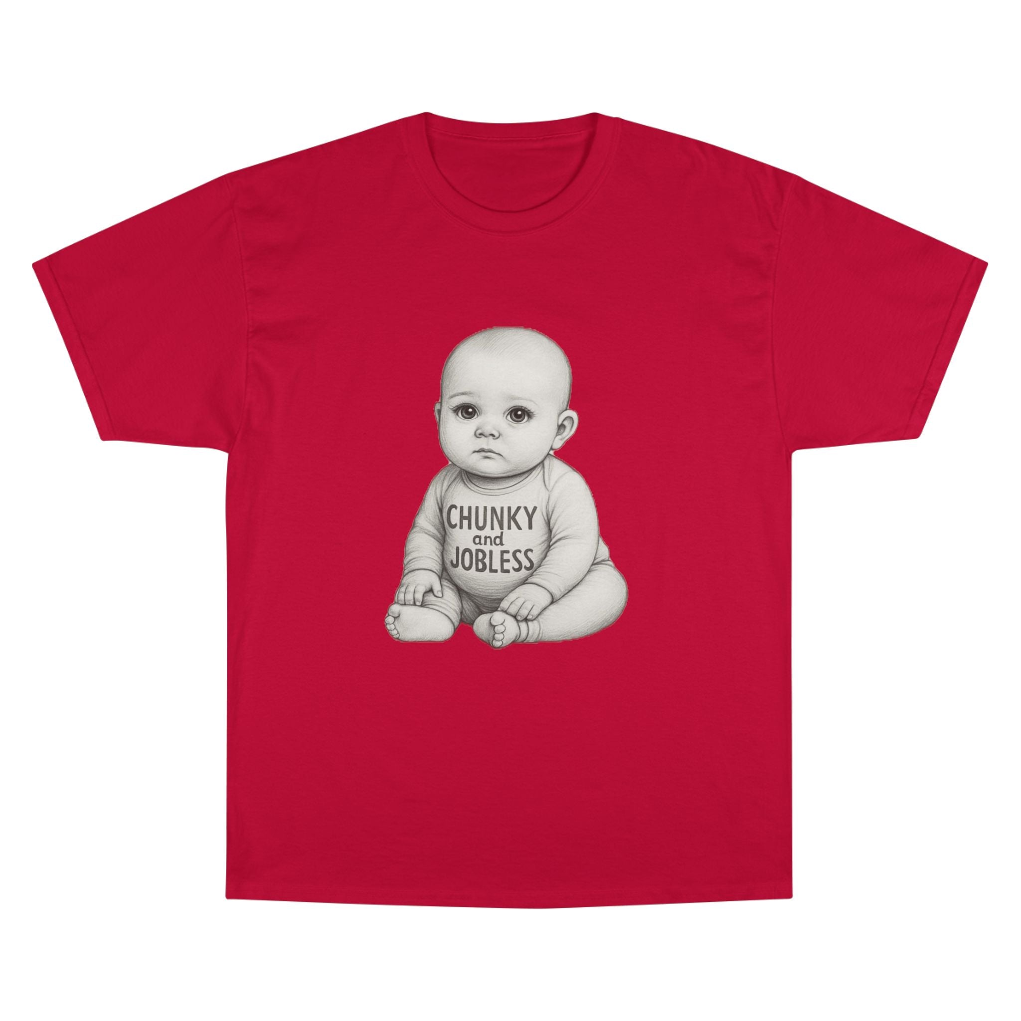 Adult Chunky and Jobless Baby - Unisex Tee