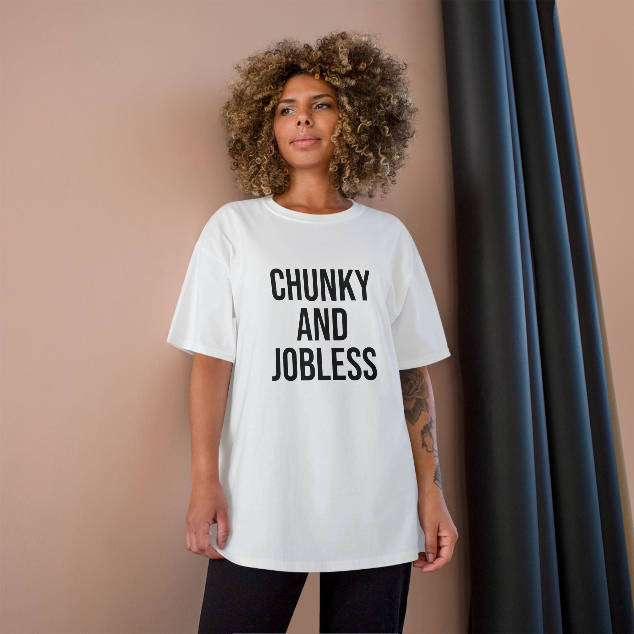 Adult Chunky and Jobless  — Unisex Tee