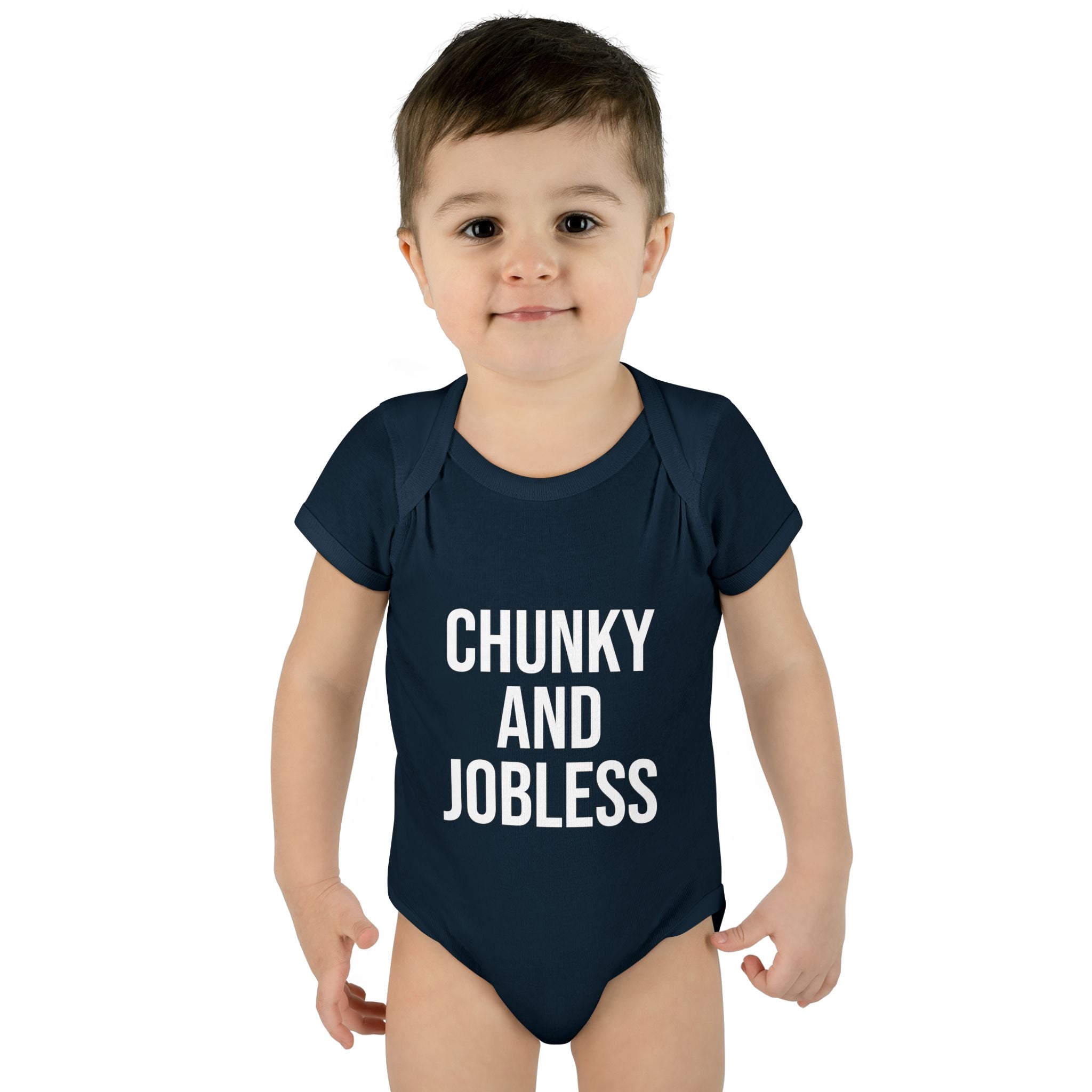 Infant Bodysuit — "Chunky and Jobless" Funny Baby One-Piece