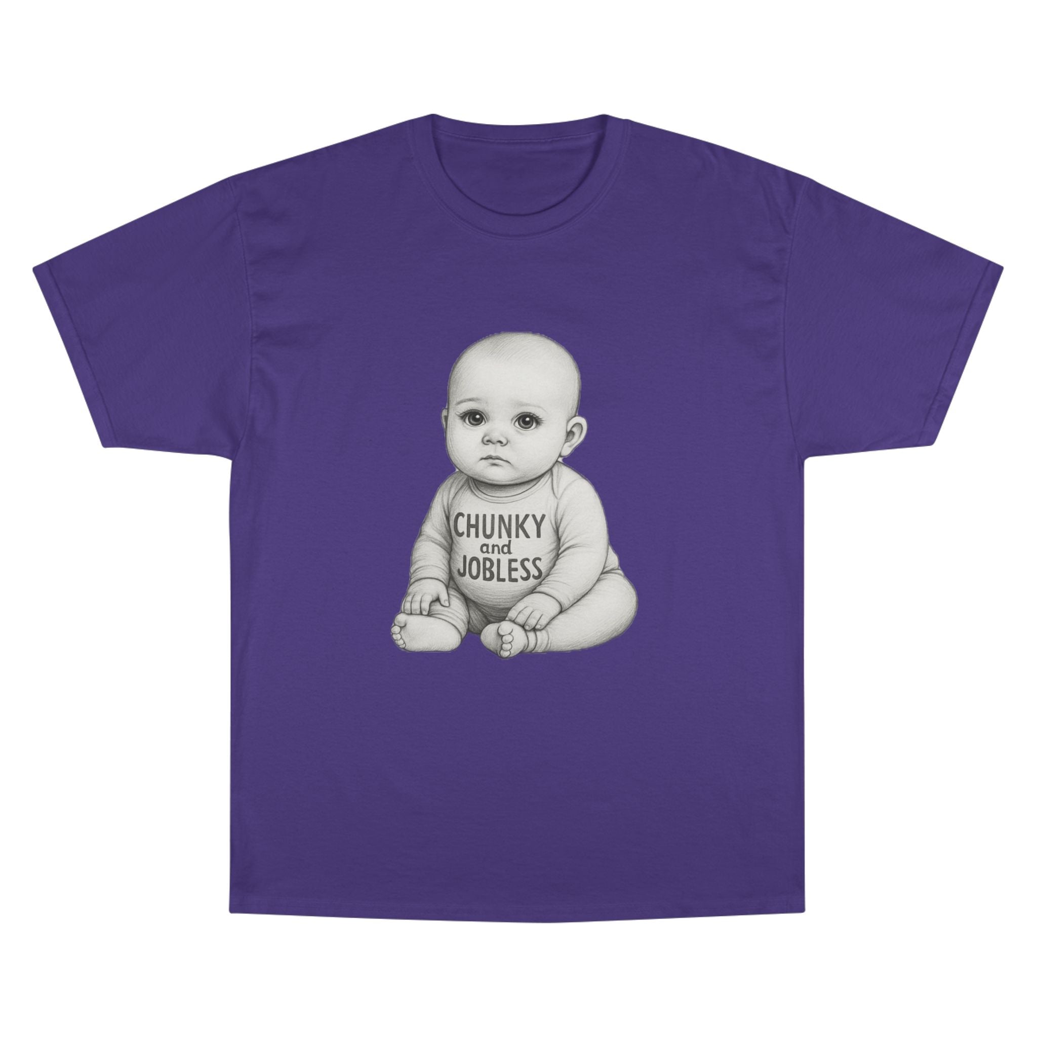 Adult Chunky and Jobless Baby - Unisex Tee
