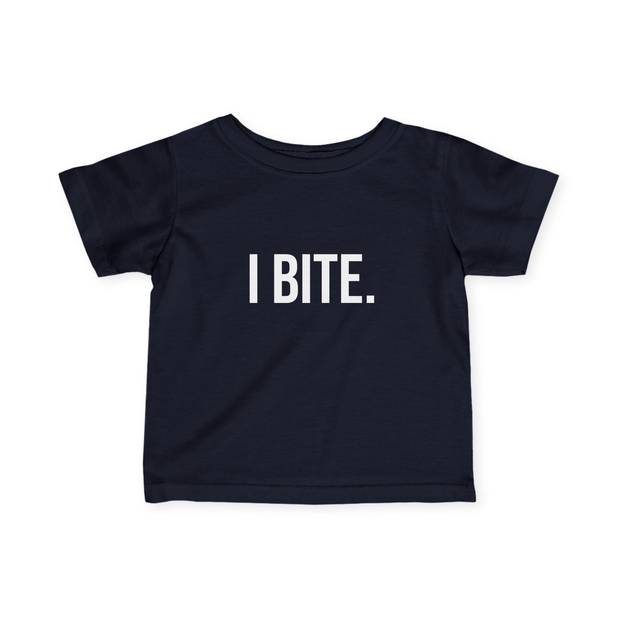 Infant Tee — "I BITE." Funny Baby Shirt