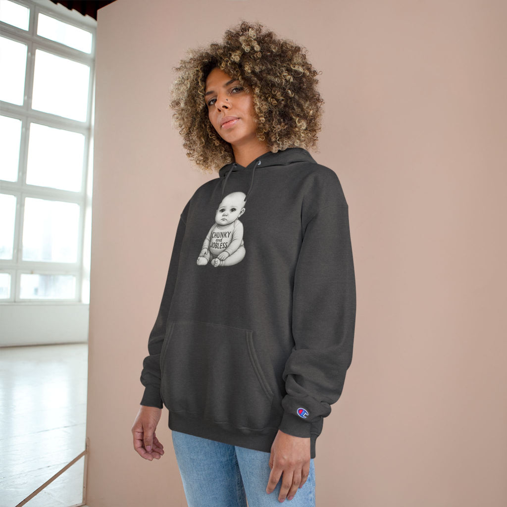 Hoodie — “Chunky and Jobless” Baby - Unisex