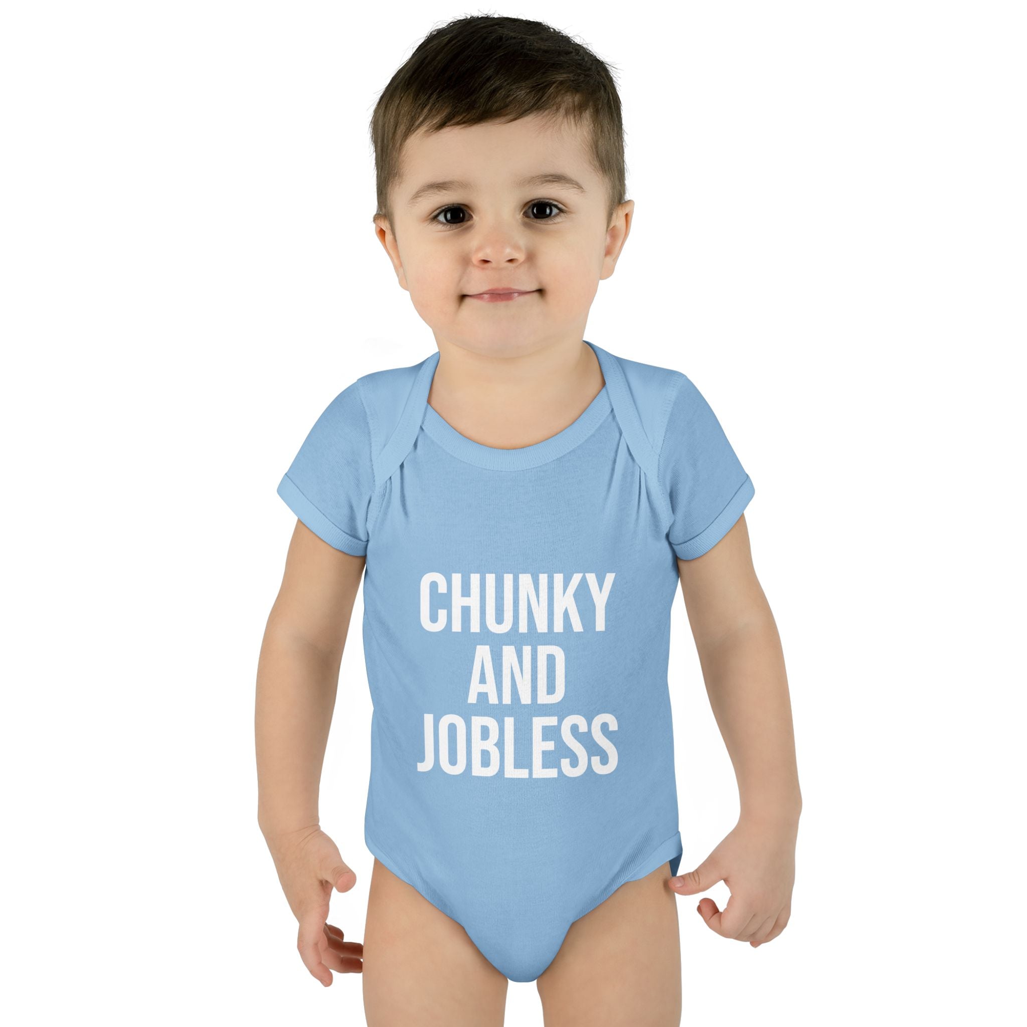 Infant Bodysuit — "Chunky and Jobless" Funny Baby One-Piece
