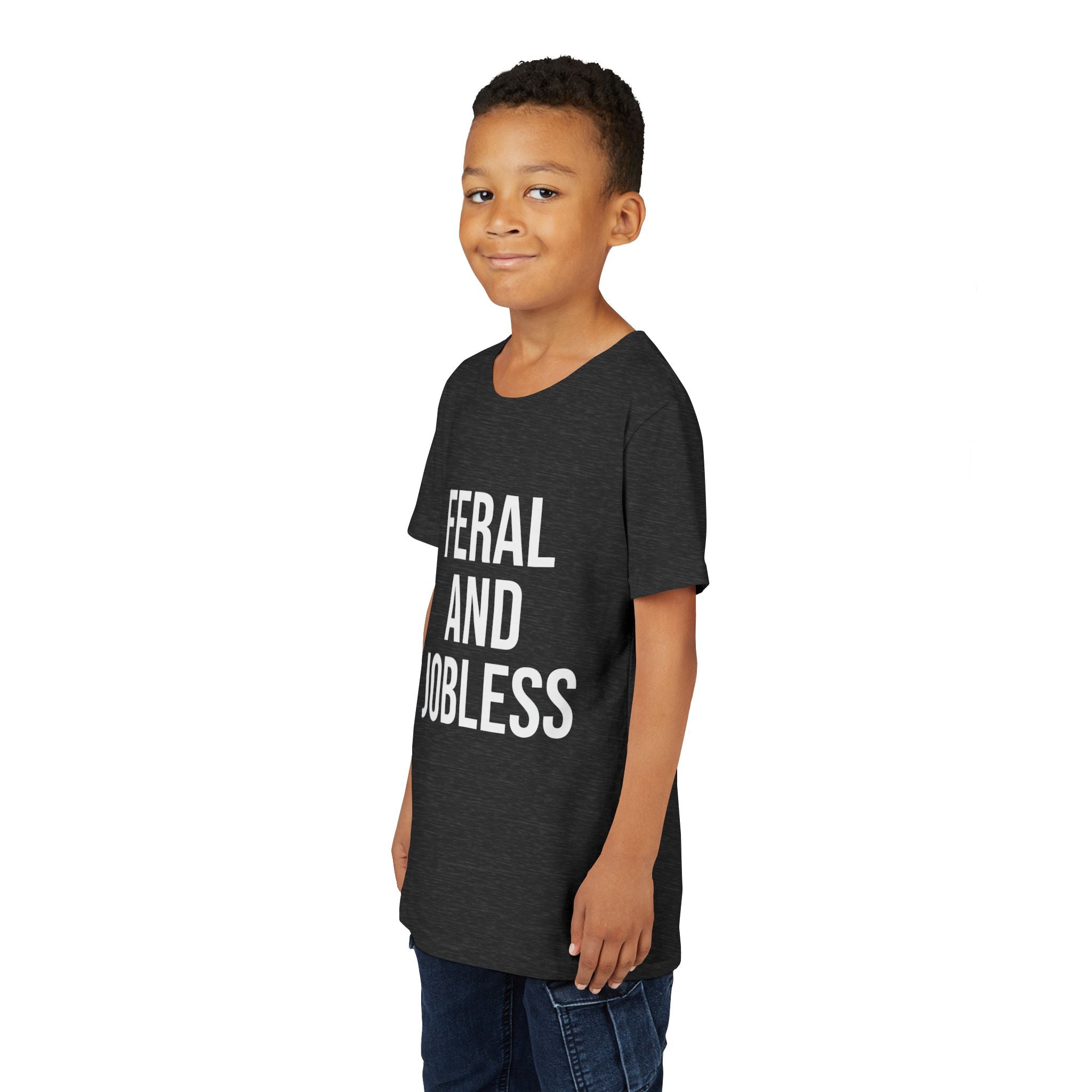 Youth Tee — “Feral and Jobless”