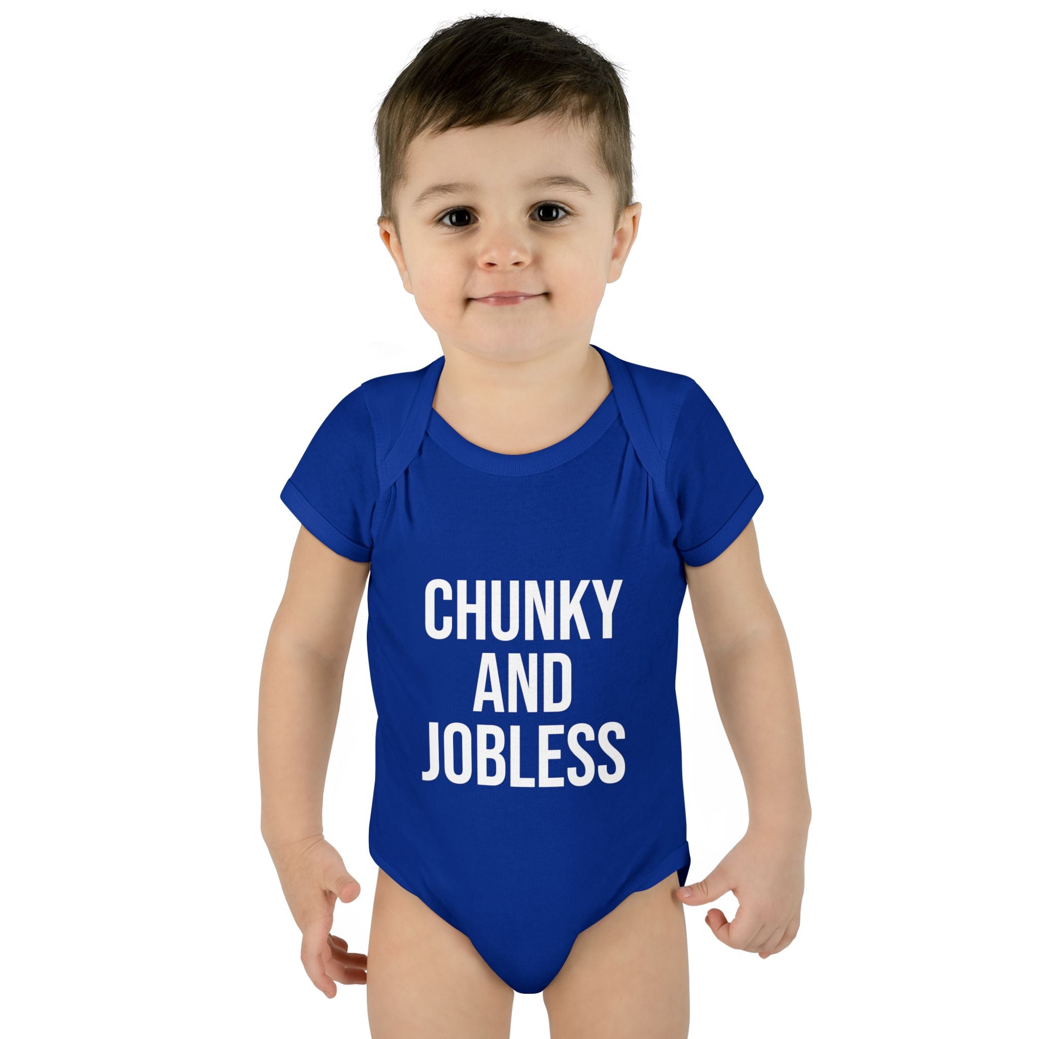 Infant Bodysuit — "Chunky and Jobless" Funny Baby One-Piece
