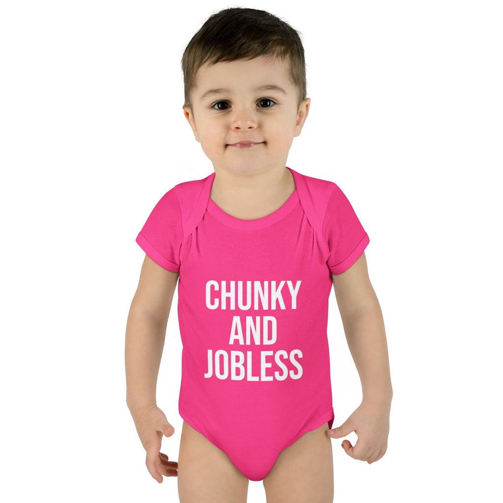 Infant Bodysuit — "Chunky and Jobless" Funny Baby One-Piece