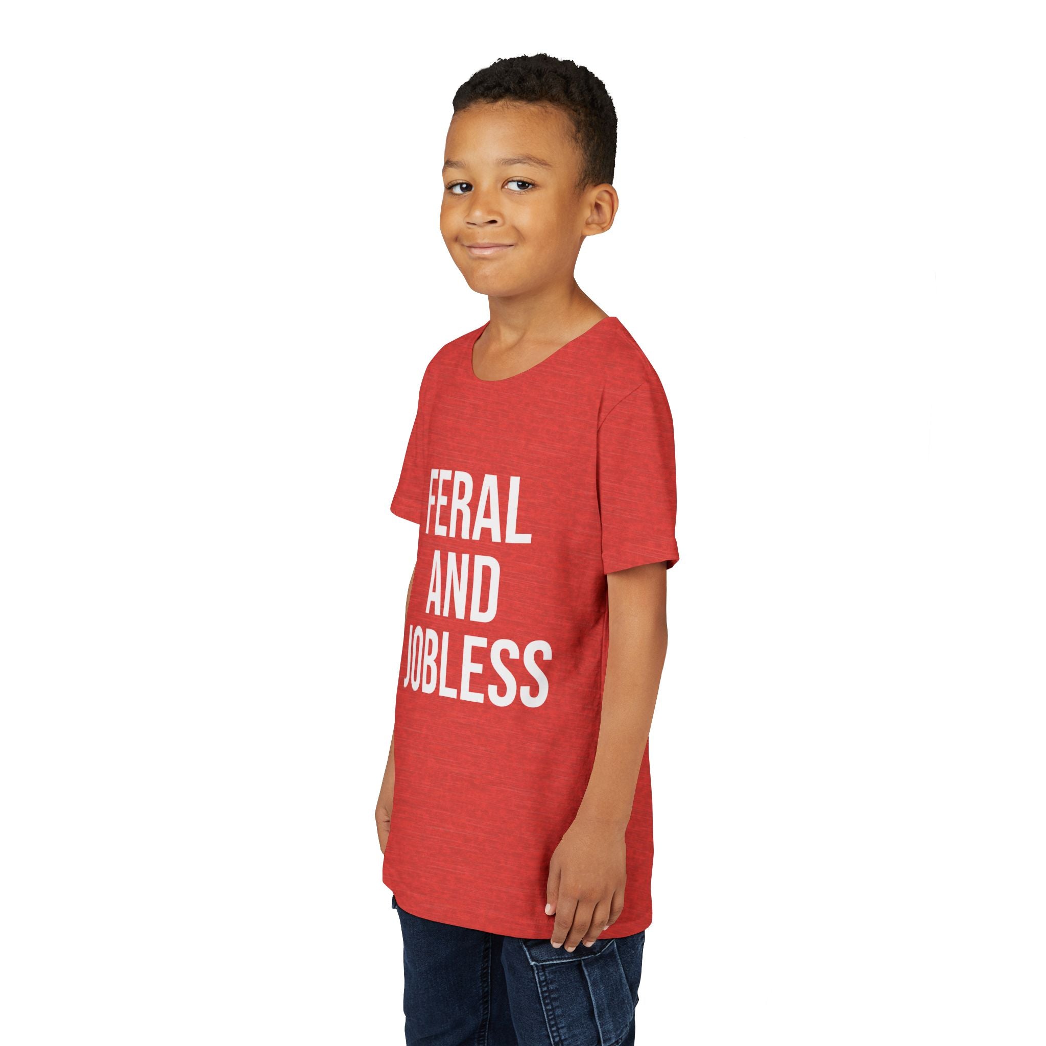 Youth Tee — “Feral and Jobless”